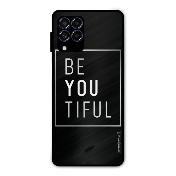 Be You Beautiful Metal Back Case for Galaxy M53 5G