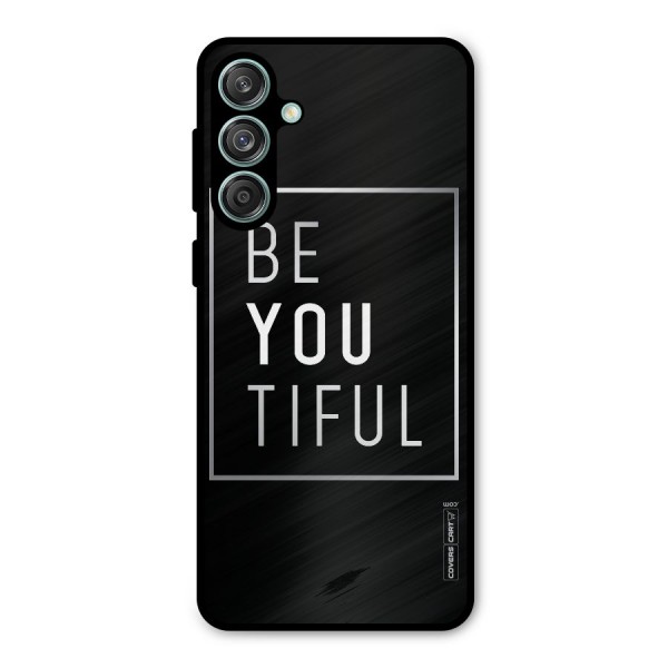Be You Beautiful Metal Back Case for Galaxy M55 5G
