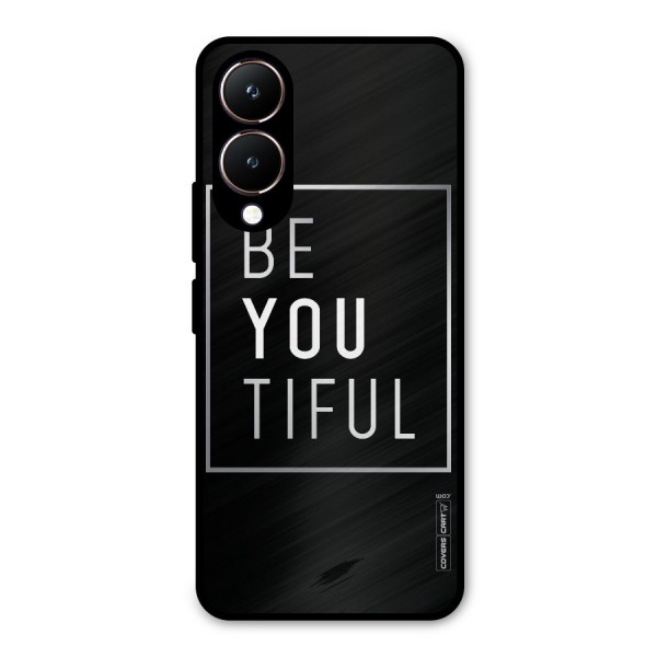 Be You Beautiful Metal Back Case for Vivo Y28