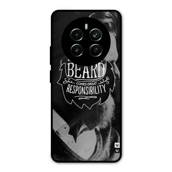 Beard Responsibility Quote Metal Back Case for Realme 12 Plus