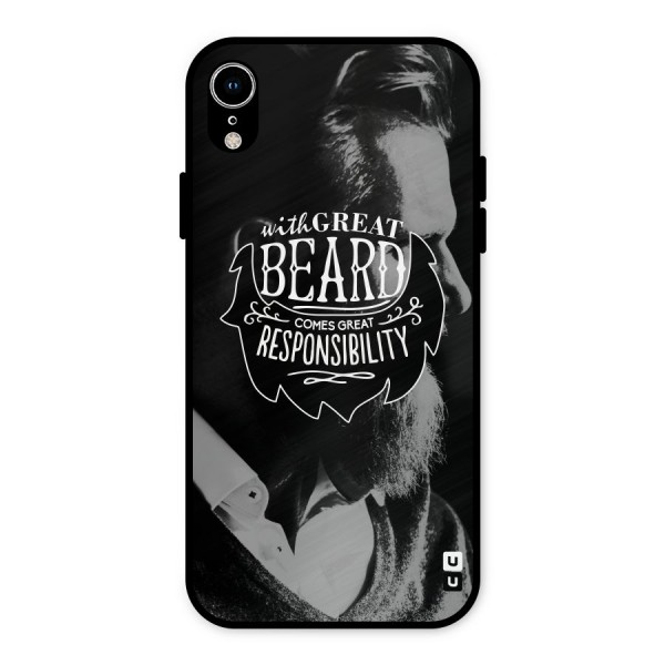 Beard Responsibility Quote Metal Back Case for iPhone XR