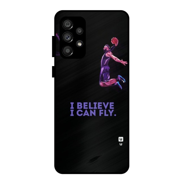 Believe And Fly Metal Back Case for Galaxy A73 5G