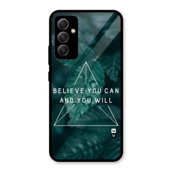 Believe You Can Motivation Glass Back Case for Galaxy A34