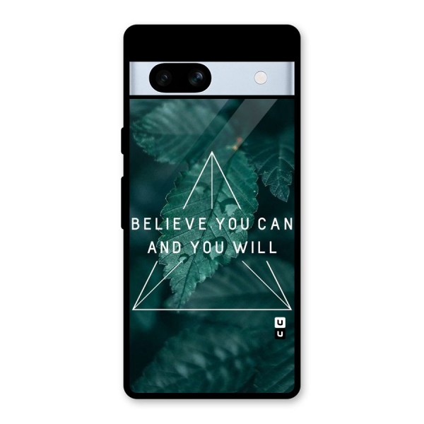Believe You Can Motivation Glass Back Case for Google Pixel 7a