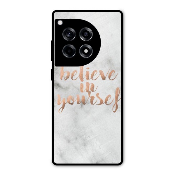 Believe in Yourself Metal Back Case for OnePlus 12R