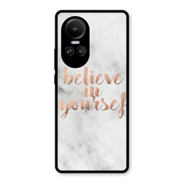 Believe in Yourself Metal Back Case for Oppo Reno10