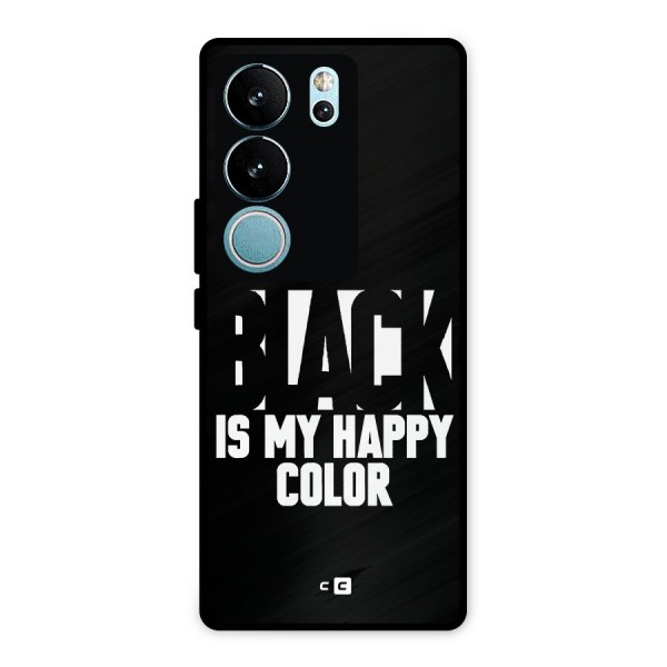 Black My Happy Color Metal Back Case for Vivo V29 Pro
