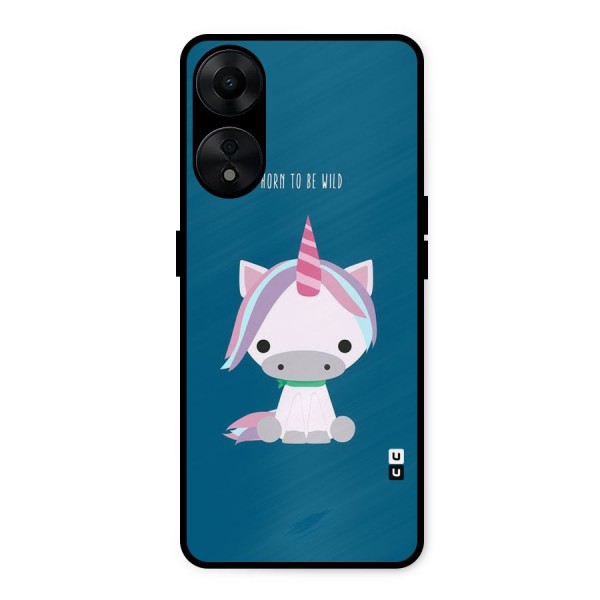 Born Wild Unicorn Metal Back Case for Oppo A78 5G