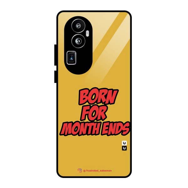 Born for Month Ends Mustard Yellow Glass Back Case for Oppo Reno10 Pro Plus