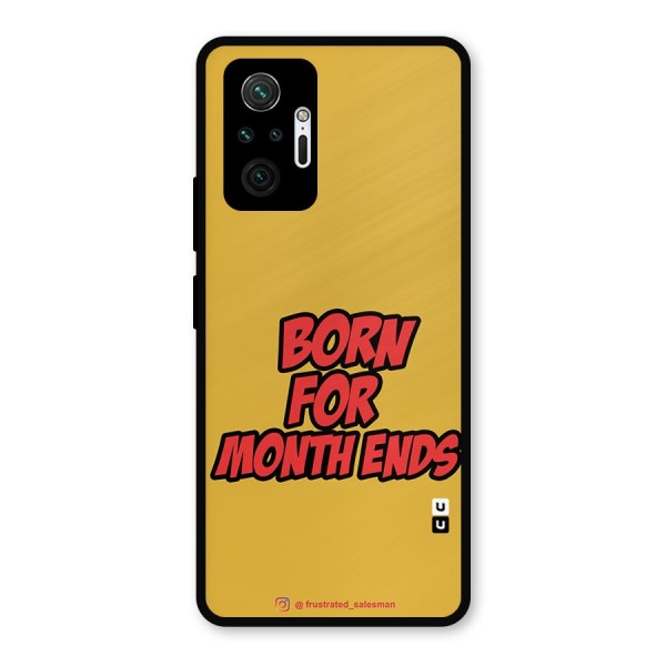 Born for Month Ends Mustard Yellow Metal Back Case for Redmi Note 10 Pro