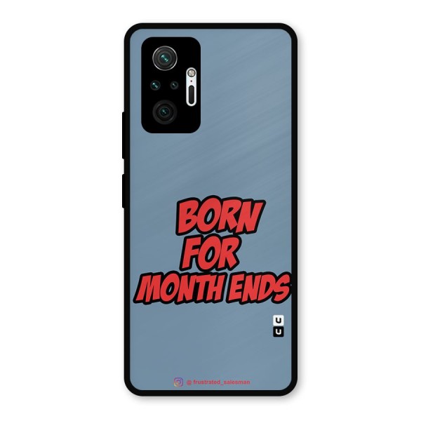 Born for Month Ends SteelBlue Metal Back Case for Redmi Note 10 Pro