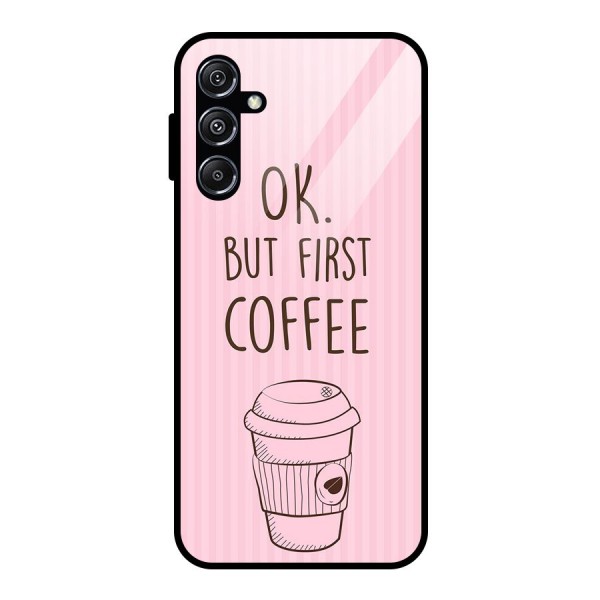 But First Coffee (Pink) Glass Back Case for Galaxy M34 5G