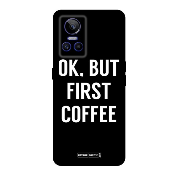 But First Coffee Original Polycarbonate Back Case for Realme GT Neo 3