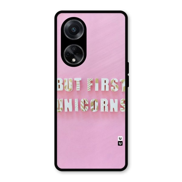 But First Unicorns Metal Back Case for Oppo F23