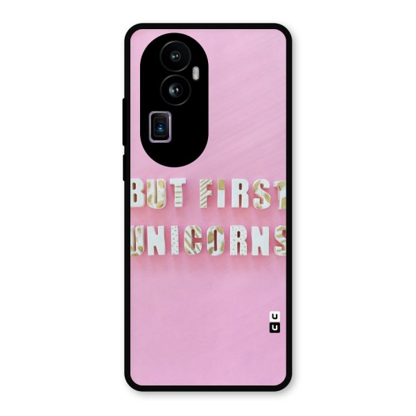 But First Unicorns Metal Back Case for Oppo Reno10 Pro Plus