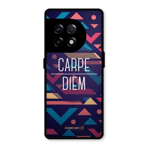 Carpe Diem Metal Back Case for OnePlus 11R