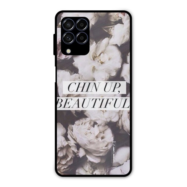 Chin Up Beautiful Metal Back Case for Galaxy M53 5G
