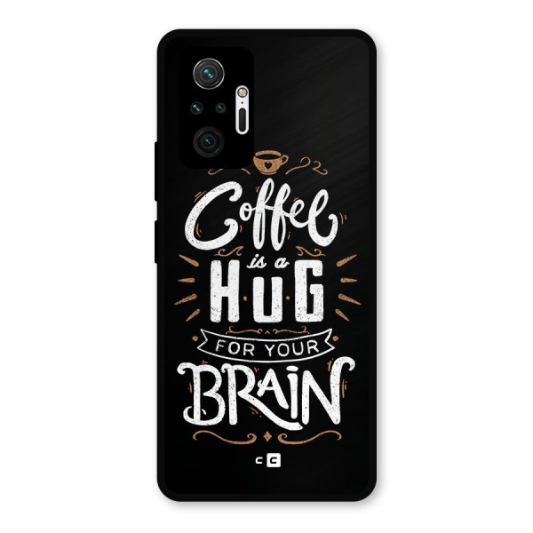 Coffee Brain Metal Back Case for Redmi Note 10 Pro