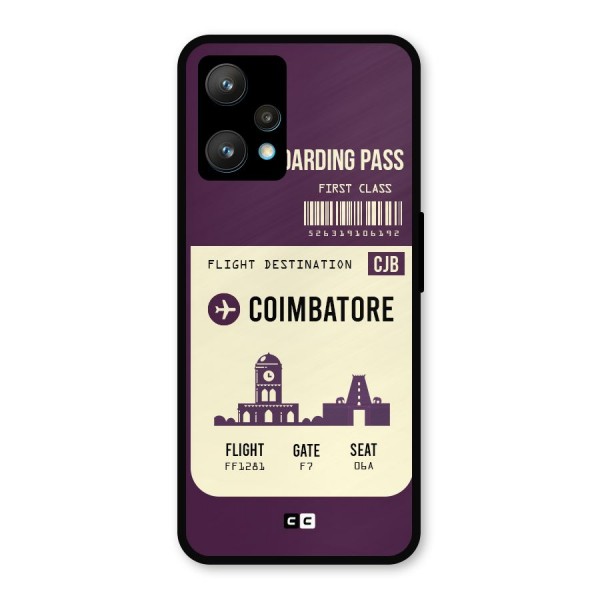 Coimbatore Boarding Pass Metal Back Case for Realme 9 Pro Plus 5G