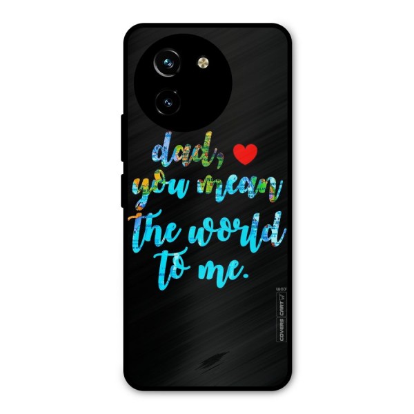 Dad You Mean World to Me Metal Back Case for Vivo Y200i