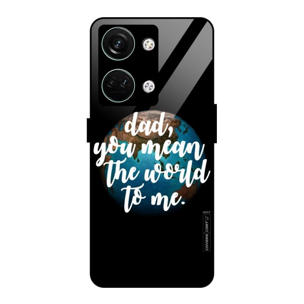 Dad You Mean World to Mes Glass Back Case for Oneplus Nord 3