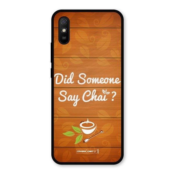 Did Someone Say Chai Metal Back Case for Redmi 9i