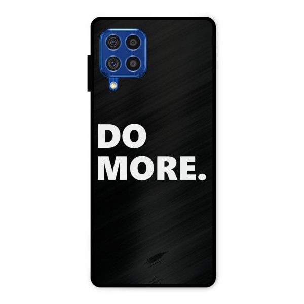 Do More Metal Back Case for Galaxy F62