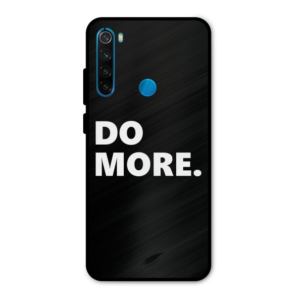 Do More Metal Back Case for Redmi Note 8