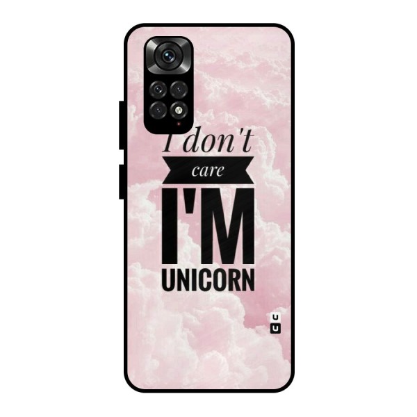 Dont Care Unicorn Metal Back Case for Redmi Note 11 Pro