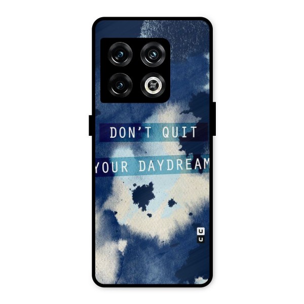 Dont Quit Metal Back Case for OnePlus 10 Pro 5G