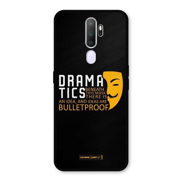 Dramatics Metal Back Case for Oppo A9 (2020)