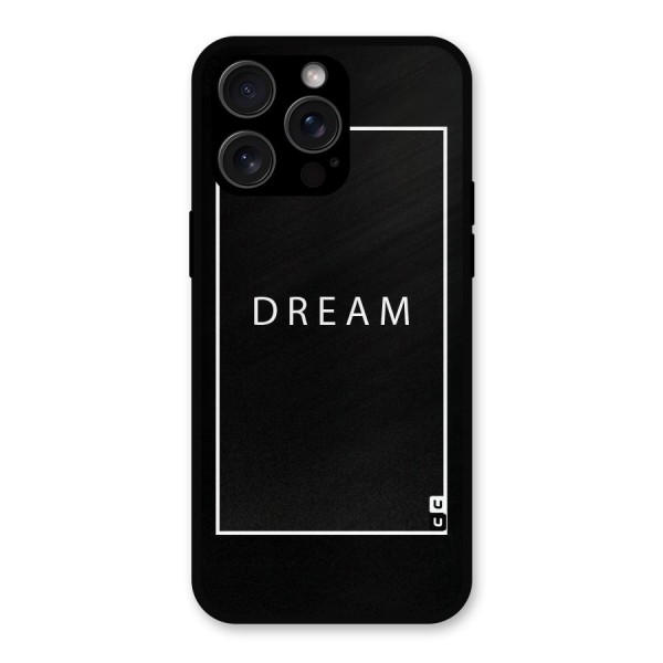 Dream Classic Metal Back Case for iPhone 15 Pro Max