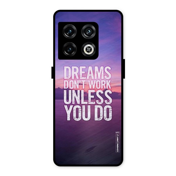 Dreams Work Metal Back Case for OnePlus 10 Pro 5G