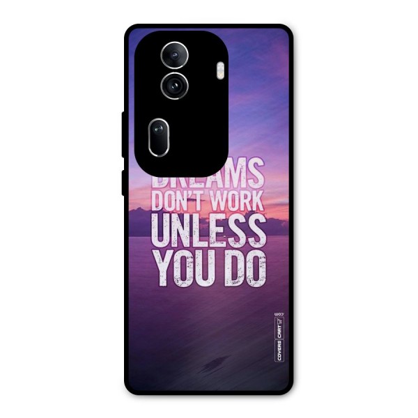 Dreams Work Metal Back Case for Oppo Reno11 Pro 5G