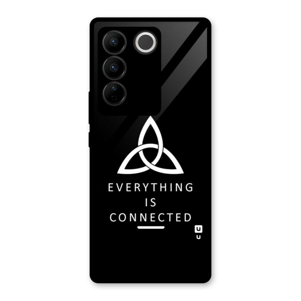 Everything is Connected Typography Glass Back Case for Vivo V27