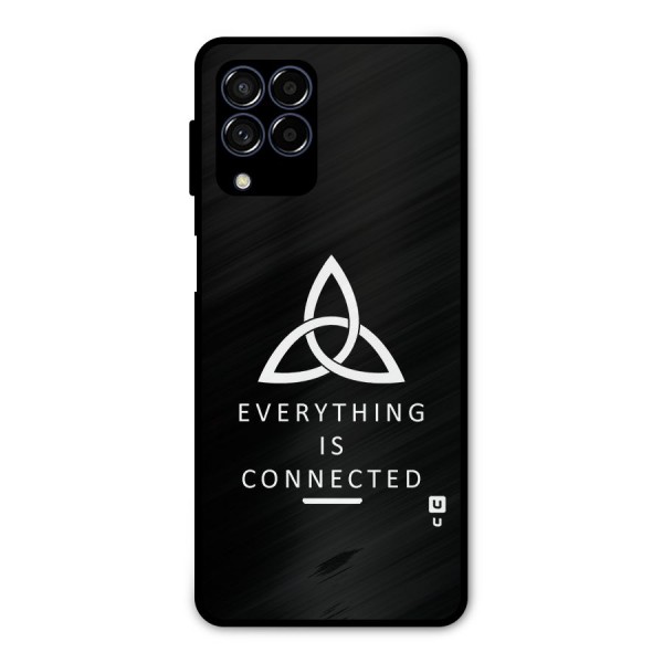 Everything is Connected Typography Metal Back Case for Galaxy M53 5G