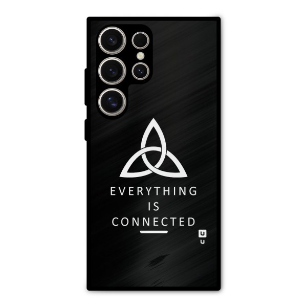 Everything is Connected Typography Metal Back Case for Galaxy S24 Ultra