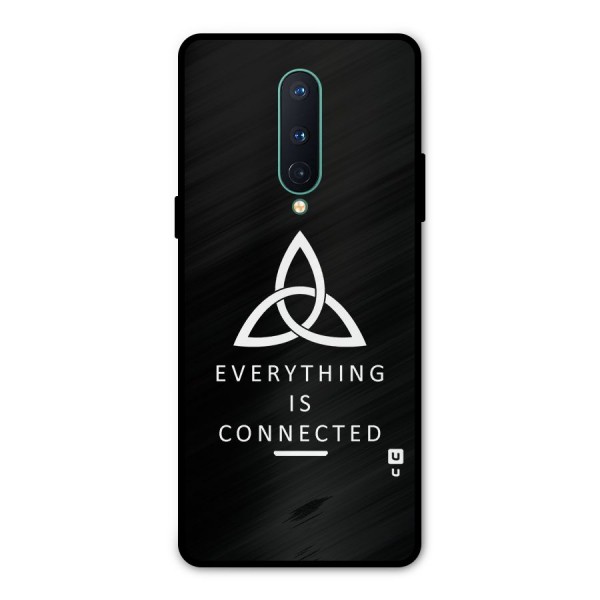 Everything is Connected Typography Metal Back Case for OnePlus 8