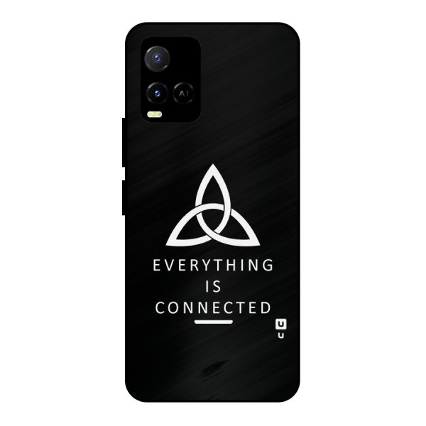 Everything is Connected Typography Metal Back Case for Vivo Y33s