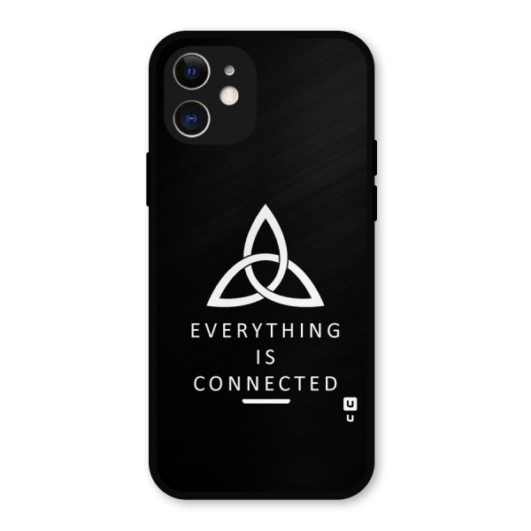 Everything is Connected Typography Metal Back Case for iPhone 12