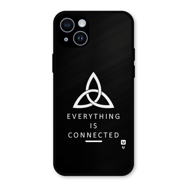 Everything is Connected Typography Metal Back Case for iPhone 14