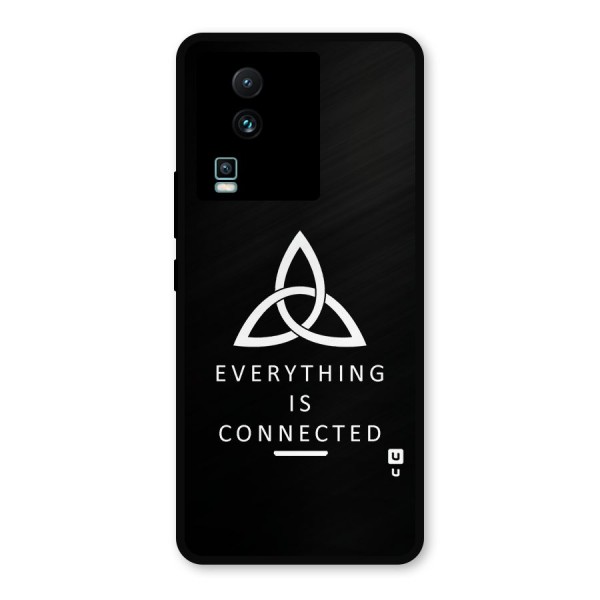Everything is Connected Typography Metal Back Case for iQOO Neo 7
