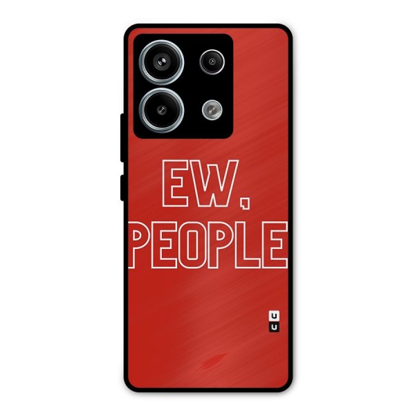 Ew People Metal Back Case for Redmi Note 13 Pro 5G