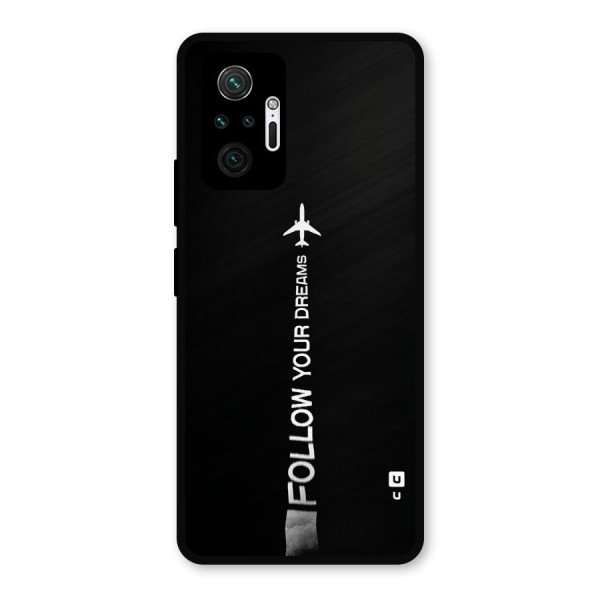 Follow Your Dream Metal Back Case for Redmi Note 10 Pro