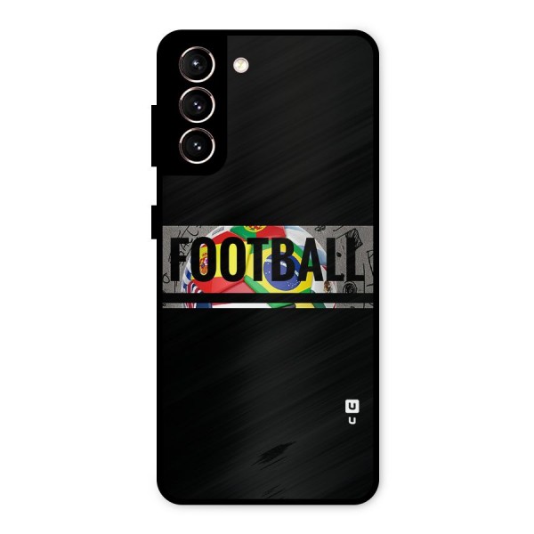 Football Typography Metal Back Case for Galaxy S21 5G
