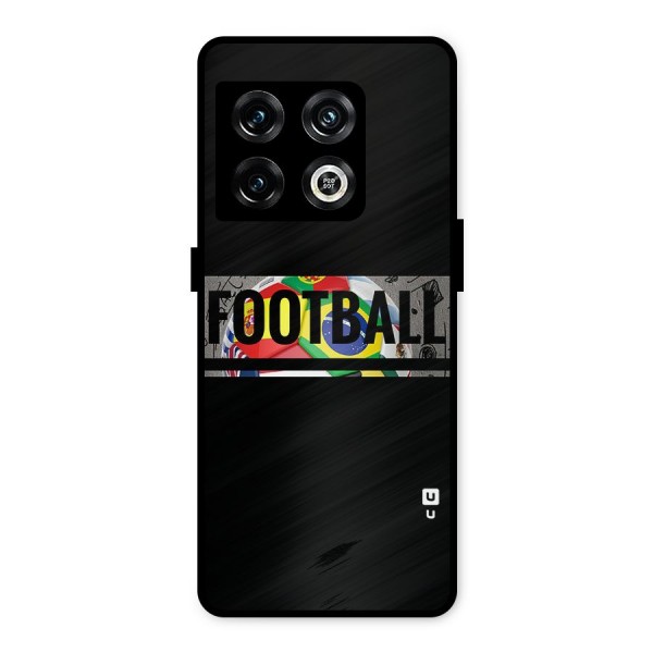 Football Typography Metal Back Case for OnePlus 10 Pro 5G