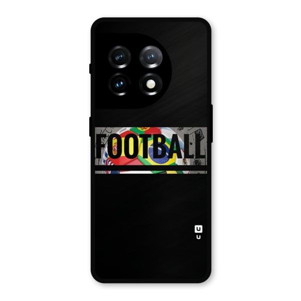 Football Typography Metal Back Case for OnePlus 11