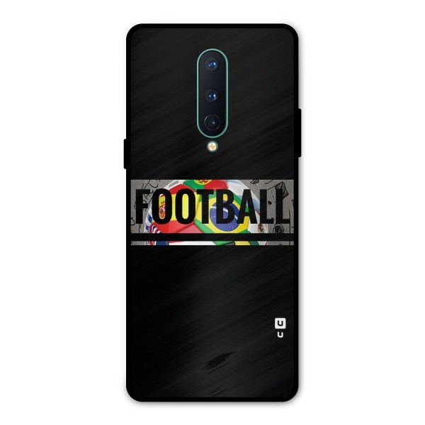 Football Typography Metal Back Case for OnePlus 8