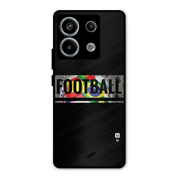Football Typography Metal Back Case for Redmi Note 13 Pro 5G