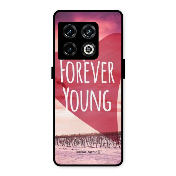 Forever Young Metal Back Case for OnePlus 10 Pro 5G